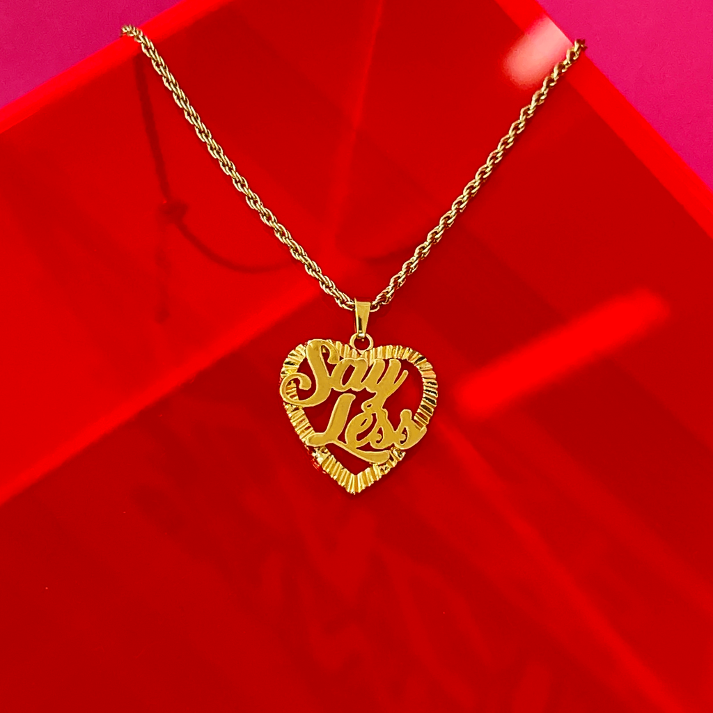 Say Less Heart Necklace
